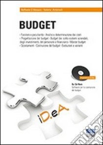 Budget. Con CD-ROM libro di Antonelli Valerio; D'Alessio Raffaele