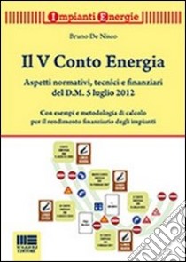 Il V conto energia libro di De Nisco Bruno