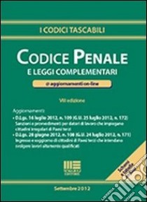 Codice penale e leggi complementari libro