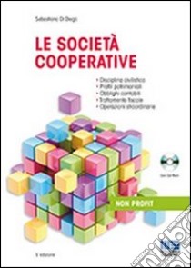 Le società cooperative. Con CD-ROM libro di Di Diego Sebastiano