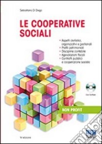 Le cooperative sociali. Con CD-ROM libro di Di Diego Sebastiano