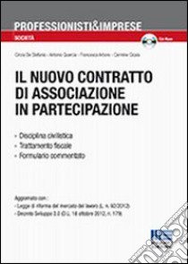 Il nuovo contratto di associazione in partecipazione. Con CD-ROM libro