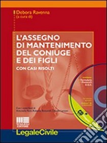 L'assegno di mantenimento del coniuge e dei figli libro di Ravenna Debora