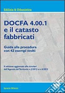 Docfa 4.00.1 e il catasto fabbricati libro di Milazzo Ignazio