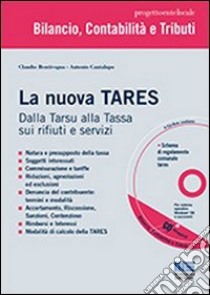 La nuova Tares. Con CD-ROM libro di Bentivegna Claudio - Cantalupo Antonio