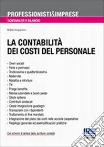 La contabilità dei costi del personale libro di Sergiacomo Andrea