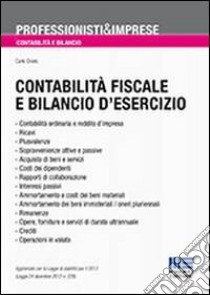 Contabilità fiscale e bilancio d'esercizio libro di Oneto Carlo