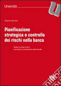 Pianificazione strategica e controllo dei rischi nella banca libro di Cerrone Rosaria