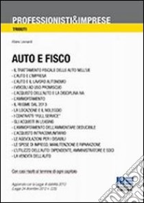 Auto e fisco libro di Leonardi Albino