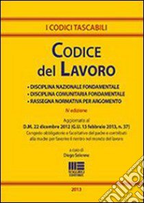 Codice del lavoro libro di Solenne Diego