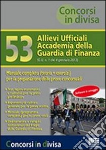 53 allievi ufficiali accademia della Guardia di Finanza libro