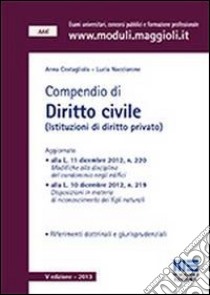 Compendio di Diritto civile (Istituzioni di diritto privato) libro di Costagliola Anna - Nacciarone Lucia