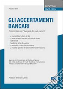 Gli accertamenti bancari libro di Verini Francesco