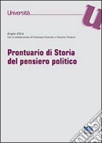 Prontuario di storia del pensiero politico libro di D'Orsi Angelo