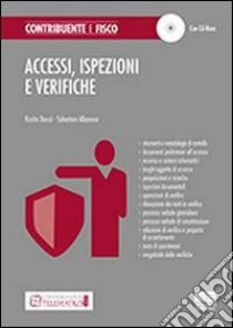 Accessi, ispezioni e verifiche. Con CD-ROM libro di Albanese Salvatore; Donzì Rosita