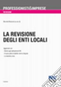 La revisione degli enti locali libro di Mulazzani Marcella