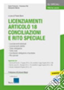 Licenziamenti articolo 18. Conciliazioni e rito speciale libro di Marola Alessandra - Potì Francesca - Primicerio Giulia