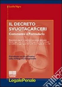 Il decreto svuotacarceri libro di Nigro Lucilla