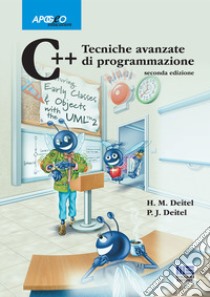 C++. Tecniche avanzate di programmazione libro di Deitel Harvey M.; Deitel Paul J.