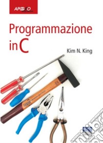 Programmazione in C libro di King Kim N.