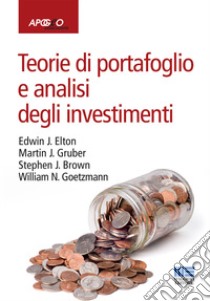 Teorie di portafoglio e analisi degli investimenti libro