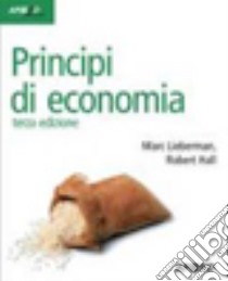 Principi di economia libro di Lieberman Marc; Hall Robert E.