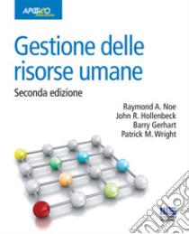 Gestione delle risorse umane libro di Boldizzoni D. (cur.); Paoletti F. (cur.)