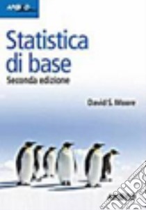 Statistica di base libro di Moore David S.