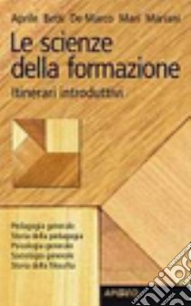 Le scienze della formazione libro