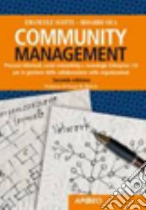 Community management libro di Scotti Emanuele; Sica Rosario