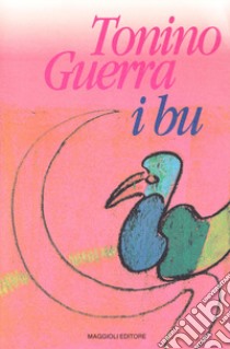 I bu libro di Guerra Tonino