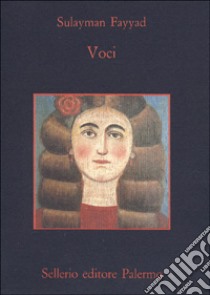 Voci libro di Fayyad Sulayaman; Camera D'Afflitto I. (cur.); Avino M. (cur.)