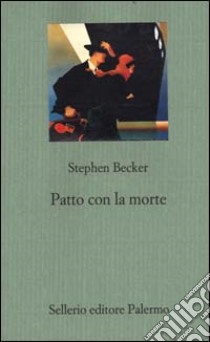 Patto con la morte libro di Becker Stephen