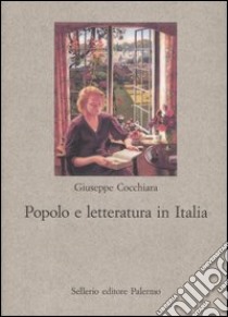 Popolo e letteratura in Italia libro di Cocchiara Giuseppe; Buttitta A. (cur.)