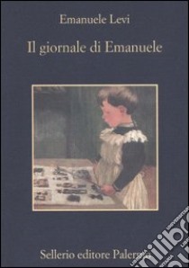 Il giornale di Emanuele (1822) libro di Levi Emanuele; Cavaglion A. (cur.)