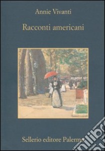 Racconti americani libro di Vivanti Annie; Caporossi C. (cur.)