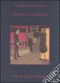 Nessuno è colpevole. Un'indagine di Arthur Jelling libro di Scerbanenco Giorgio; Pirani R. (cur.)