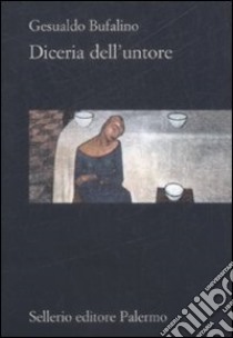 Diceria dell'untore libro di Bufalino Gesualdo