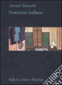 Notturno indiano libro di Tabucchi Antonio