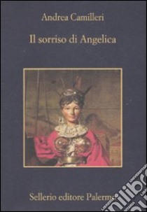 Il sorriso di Angelica libro di Camilleri Andrea