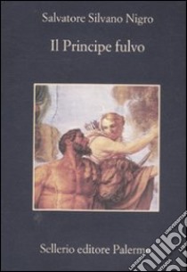 Il principe Fulvo libro di Nigro Salvatore Silvano