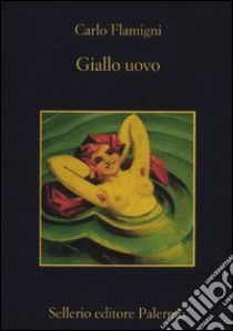 Giallo uovo libro di Flamigni Carlo