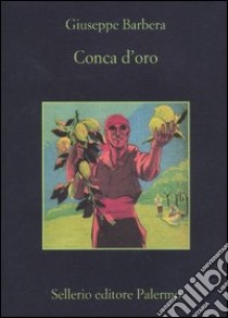 Conca d'oro libro di Barbera Giuseppe