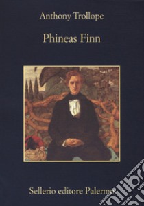 Phineas Finn libro di Trollope Anthony