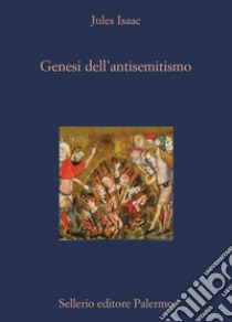 Genesi dell'antisemitismo libro di Isaac Jules; Canfora L. (cur.)