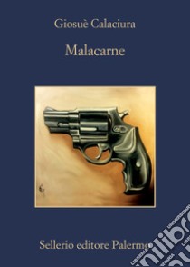 Malacarne libro di Calaciura Giosuè