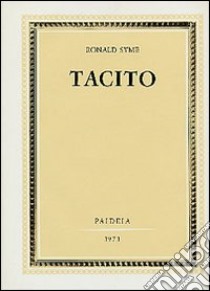 Tacito. Vol. 2 libro di Syme Ronald; Benedetti A. (cur.)