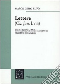 Lettere libro di Rufo Marco Celio; Cavarzere A. (cur.)