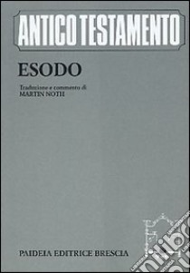 Esodo libro di Noth Martin