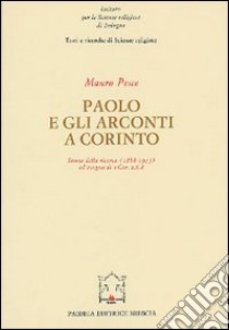 Paolo e gli Arconti a Corinto libro di Pesce Mauro